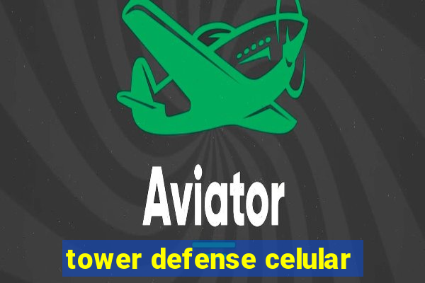 tower defense celular